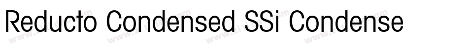Reducto Condensed SSi Condensed字体转换
